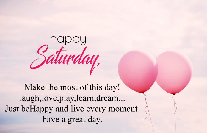 Happy Saturday Wishes in English