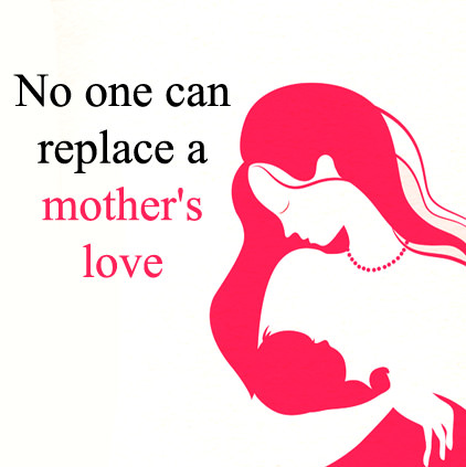 No One Can Replace a Mother's Love DP