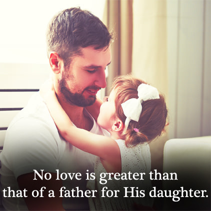 No One Greater than Father''s Love Quotes From Daughter DP