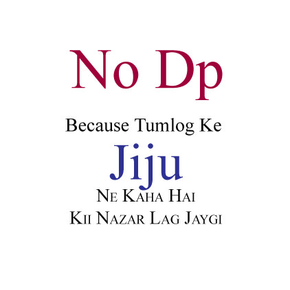 Funny NO DP in Hindi